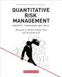 Gestione quantitativa del rischio: Concetti, tecniche e strumenti - Edizione rivista - Quantitative Risk Management: Concepts, Techniques and Tools - Revised Edition