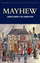 Il lavoro londinese e i poveri di Londra - London Labour and the London Poor