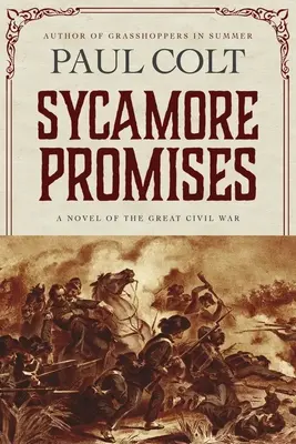 Sycamore Promises: Un romanzo della Grande Guerra Civile - Sycamore Promises: A Novel of the Great Civil War