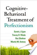 Trattamento cognitivo-comportamentale del perfezionismo - Cognitive-Behavioral Treatment of Perfectionism