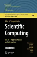 Informatica scientifica: Vol. III - Approssimazione e integrazione - Scientific Computing: Vol. III - Approximation and Integration