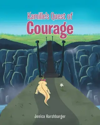 La ricerca del coraggio di Kamille - Kamille's Quest of Courage