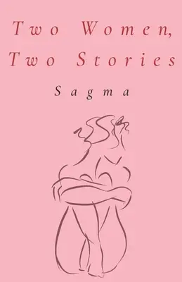 Due donne, due storie - Two Women, Two Stories