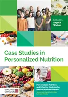 Casi di studio sulla nutrizione personalizzata - Case Studies in Personalized Nutrition