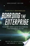 Imbarcarsi sull'Enterprise: Teletrasporti, Tribbles e la presa della morte vulcaniana in Star Trek di Gene Roddenberry - Boarding the Enterprise: Transporters, Tribbles, and the Vulcan Death Grip in Gene Roddenberry's Star Trek
