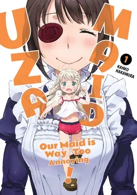 Uzamaid: La nostra cameriera è troppo fastidiosa! Vol. 1 - Uzamaid: Our Maid Is Way Too Annoying! Vol. 1