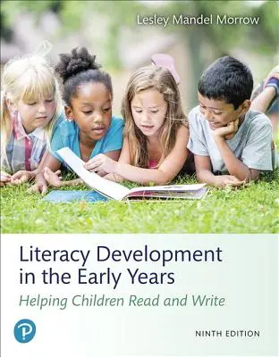 Lo sviluppo dell'alfabetizzazione nei primi anni di vita: Aiutare i bambini a leggere e scrivere - Literacy Development in the Early Years: Helping Children Read and Write