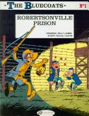 La prigione di Robertsonville - Robertsonville Prison