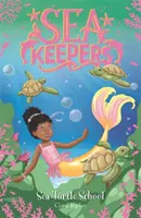 Sea Keepers: La scuola delle tartarughe marine - Libro 4 - Sea Keepers: Sea Turtle School - Book 4