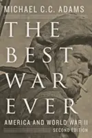 La migliore guerra di sempre: L'America e la Seconda guerra mondiale - The Best War Ever: America and World War II