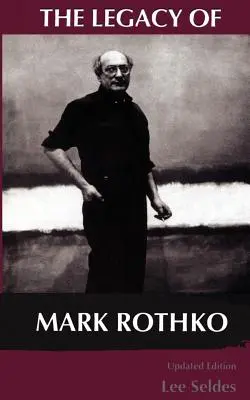 L'eredità di Mark Rothko - The Legacy of Mark Rothko