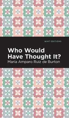 Chi l'avrebbe pensato? - Who Would Have Thought It?