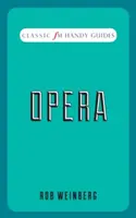 L'opera (Guide pratiche di FM Classic) - Opera (Classic FM Handy Guides)