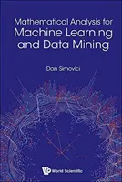 Analisi matematica per il machine learning e il data mining - Mathematical Analysis for Machine Learning and Data Mining