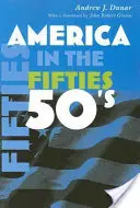 L'America degli anni Cinquanta - America in the Fifties