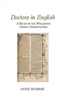 Dottori in inglese: Uno studio sui commentari evangelici wycliffiti - Doctors in English: A Study of the Wycliffite Gospel Commentaries