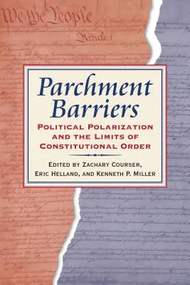 Barriere di pergamena: Polarizzazione politica e limiti dell'ordine costituzionale - Parchment Barriers: Political Polarization and the Limits of Constitutional Order