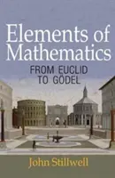 Elementi di matematica: Da Euclide a Gdel - Elements of Mathematics: From Euclid to Gdel