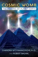 Il grembo cosmico: La semina del pianeta Terra - Cosmic Womb: The Seeding of Planet Earth