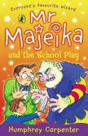 Il signor Majeika e la recita scolastica - Mr Majeika and the School Play