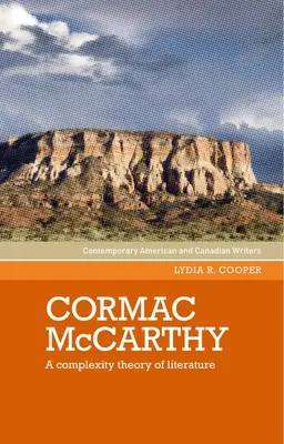 Cormac McCarthy: Una teoria della complessità della letteratura - Cormac McCarthy: A Complexity Theory of Literature