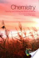 Chimica: Leggere e scrivere il libro della natura - Chemistry: Reading and Writing the Book of Nature