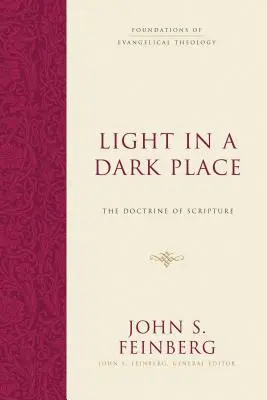 Luce in un luogo oscuro: La dottrina delle Scritture - Light in a Dark Place: The Doctrine of Scripture