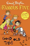 Storie brevi a colori dei Cinque Famosi: Il buon vecchio Timmy - Famous Five Colour Short Stories: Good Old Timmy