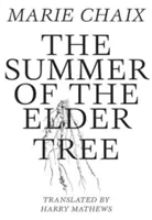 L'estate del sambuco - The Summer of the Elder Tree