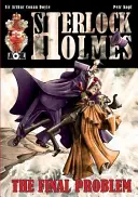 Sherlock Holmes: L'avventura del problema finale - Sherlock Holmes: The Adventure of the Final Problem