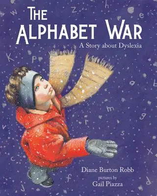 La guerra dell'alfabeto: una storia di dislessia - The Alphabet War: A Story about Dyslexia