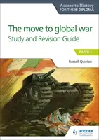 Ath per il diploma Ib: Il passaggio alla guerra globale&r Guida - Ath for the Ib Diploma: The Move to Global War S&r Guide
