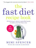Ricettario della dieta veloce - 150 deliziosi pasti a basso contenuto calorico per rendere facili i vostri giorni di digiuno - Fast Diet Recipe Book - 150 delicious, calorie-controlled meals to make your fasting days easy