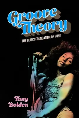 Teoria del groove: Le basi blues del funk - Groove Theory: The Blues Foundation of Funk
