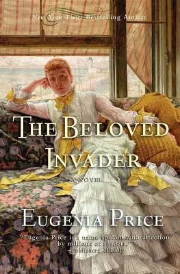 L'amato invasore: Terzo romanzo della trilogia di St. Simons - The Beloved Invader: Third Novel in the St. Simons Trilogy