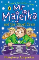 Il signor Majeika e il treno fantasma - Mr Majeika and the Ghost Train