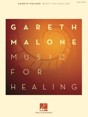 Gareth Malone - Musica per la guarigione - Gareth Malone - Music for Healing