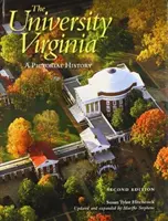 L'Università della Virginia: Una storia pittorica - The University of Virginia: A Pictorial History