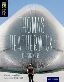Oxford Reading Tree TreeTops inFact: Livello 20: Thomas Heatherwick - Designer - Oxford Reading Tree TreeTops inFact: Level 20: Thomas Heatherwick - Designer