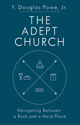 La Chiesa degli Adepti: Navigare tra l'incudine e il martello - The Adept Church: Navigating Between a Rock and a Hard Place