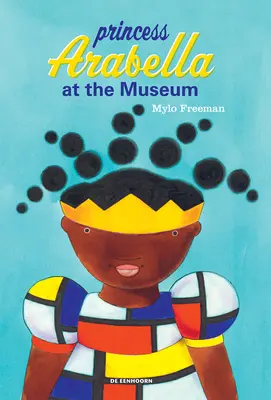 La principessa Arabella al museo - Princess Arabella at the Museum