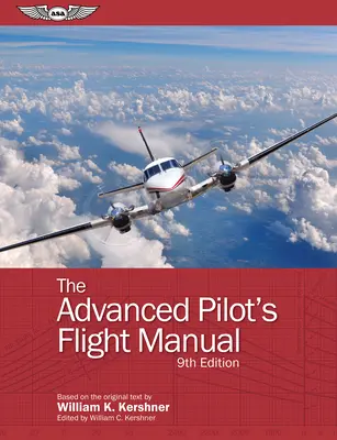 Il manuale di volo del pilota avanzato - The Advanced Pilot's Flight Manual