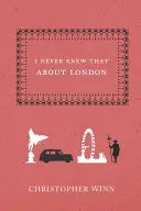 Non ho mai saputo che Londra - I Never Knew That About London