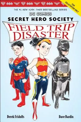Disastro in gita (DC Comics: Secret Hero Society #5), 5 - Field Trip Disaster (DC Comics: Secret Hero Society #5), 5