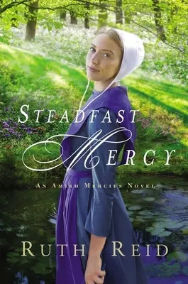 Pietà incrollabile - Steadfast Mercy