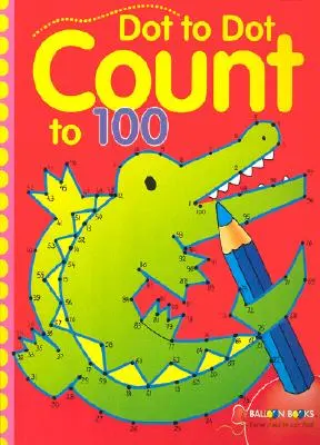 Punto a punto contare fino a 100, 2 - Dot to Dot Count to 100, 2