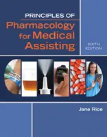Principi di farmacologia per l'assistenza medica - Principles of Pharmacology for Medical Assisting