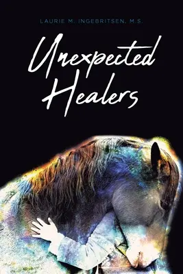 Guaritori inaspettati - Unexpected Healers