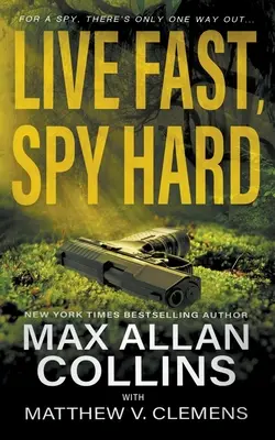 Vivere velocemente, spiare duramente - Live Fast, Spy Hard