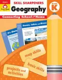Approfondimenti di geografia, grado K - Skill Sharpeners Geography, Grade K